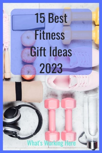 15 Best Fitness Gifts for 2023 - What's Working Here