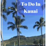 15 Things To Do In Kauai