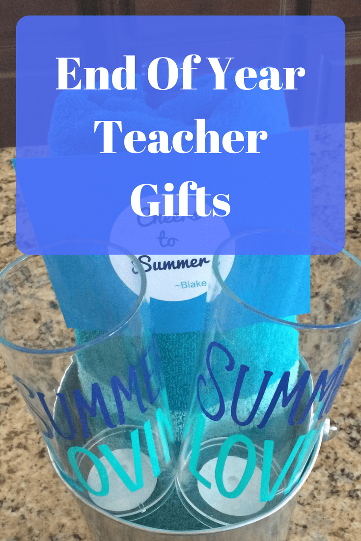 End Of Year Teacher Gifts
