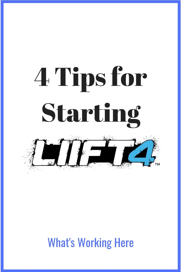 Top 4 tips for starting LIIFT4
