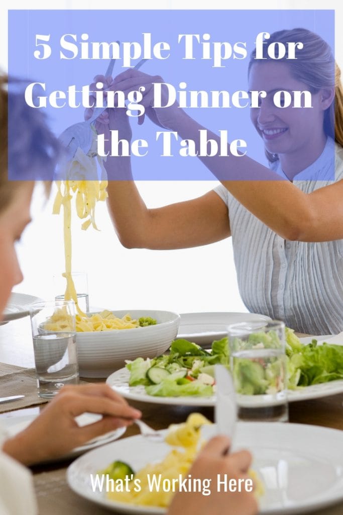 5 Tips for getting dinner on the table - family at the dinner table