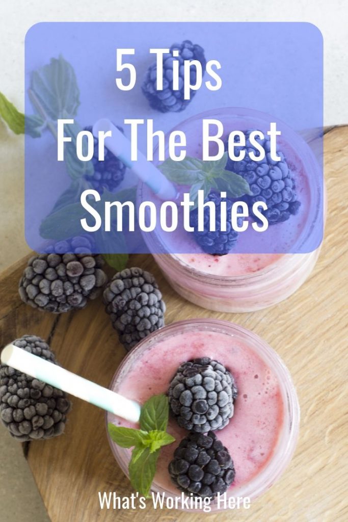 5 Tips for the Best Smoothies