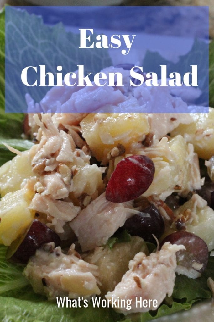 Easy Chicken Salad with red grapes, pineapple and pecans