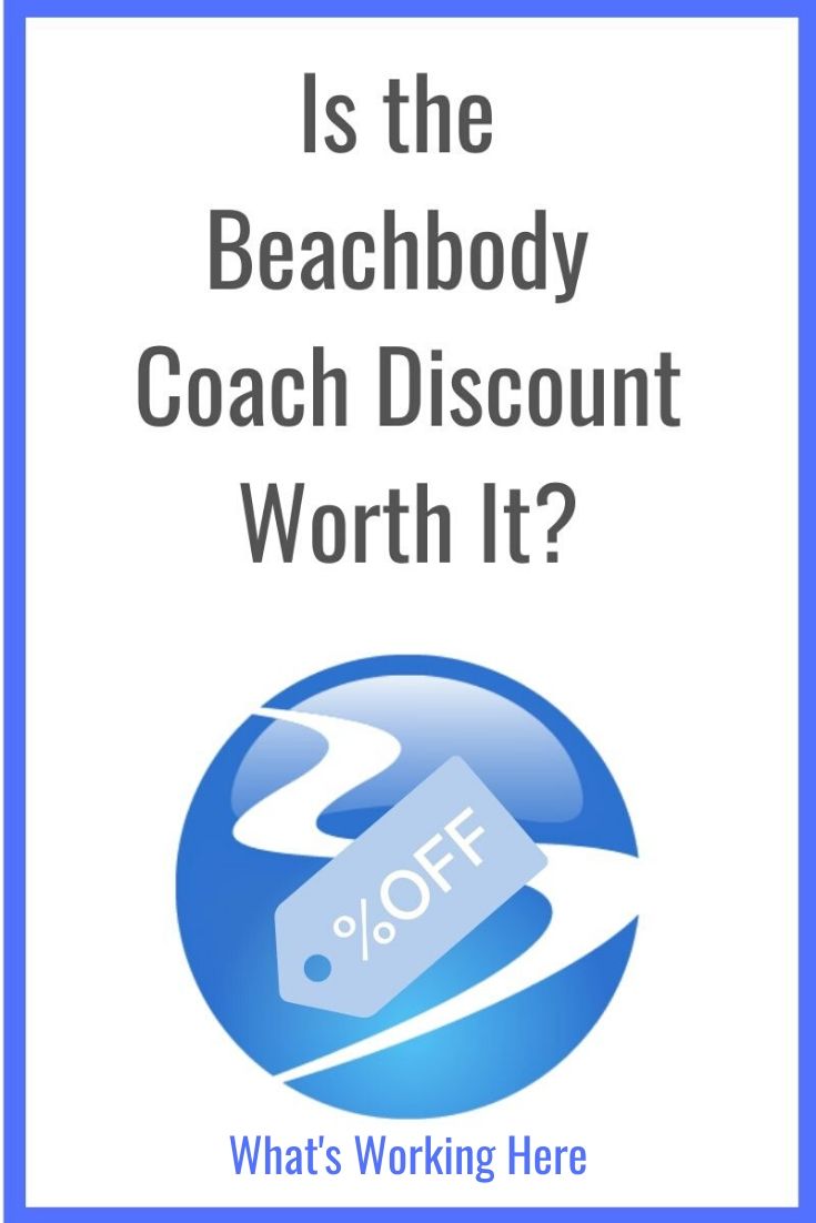 Is The Beachbody Coach Discount Worth It What S Working Here