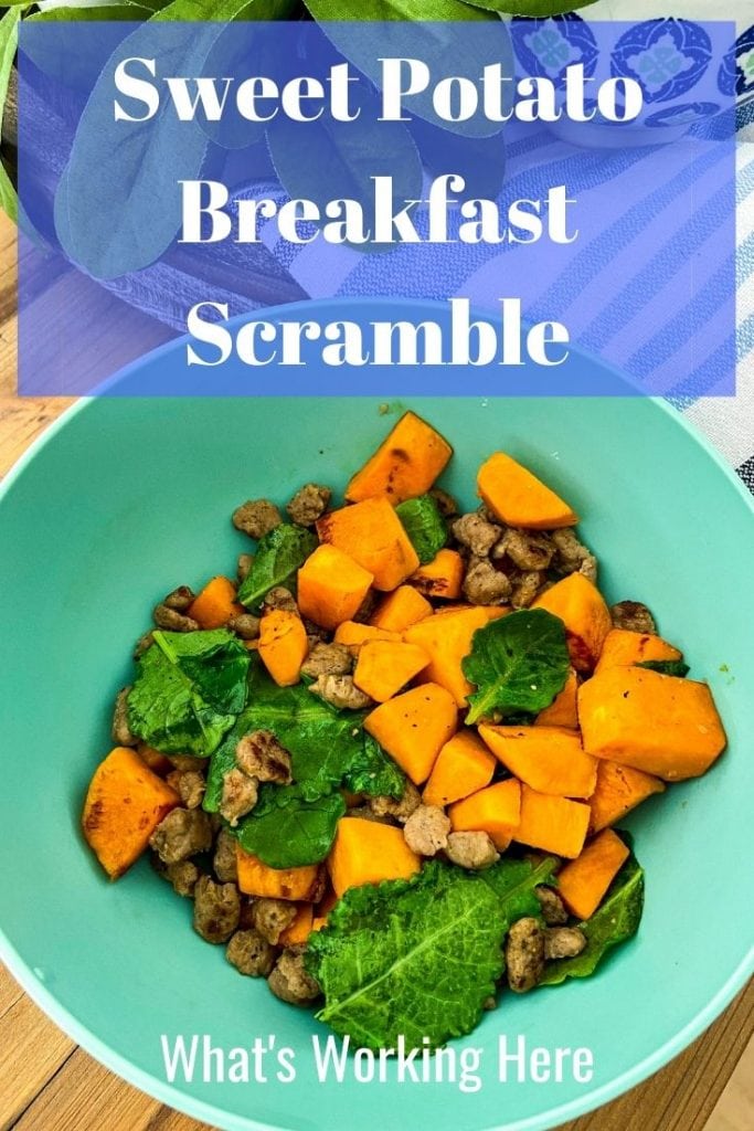 Sweet Potato Breakfast Scramble What's Working Here