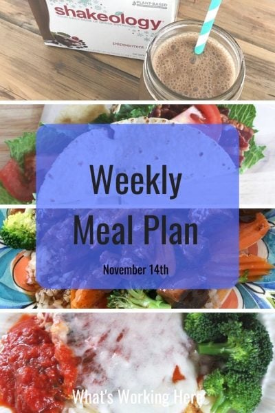 Weekly Meal plan 
Peppermint mocha shakeology
turkey BLT Wrap
Mongolian Beef with brown rice & mixed veggies
Chicken Parmesan with orzo and broccoli
