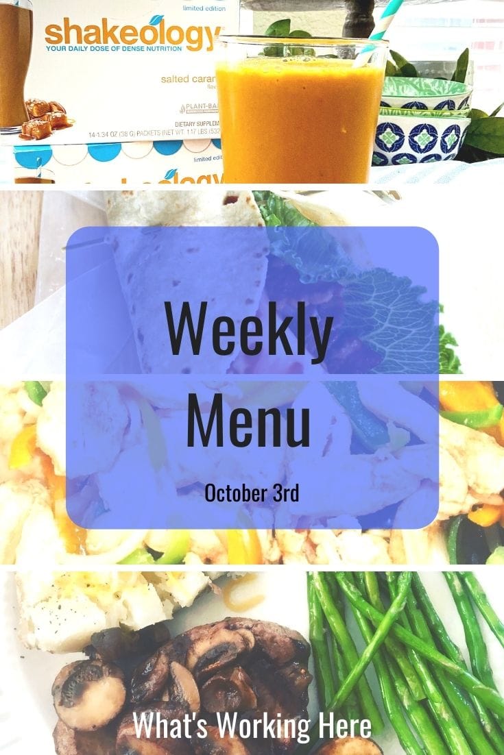 Weekly menu 10_3_20 - caramel shakeology, blt wrap, chicken fajitas, steak, potato & asparagus
