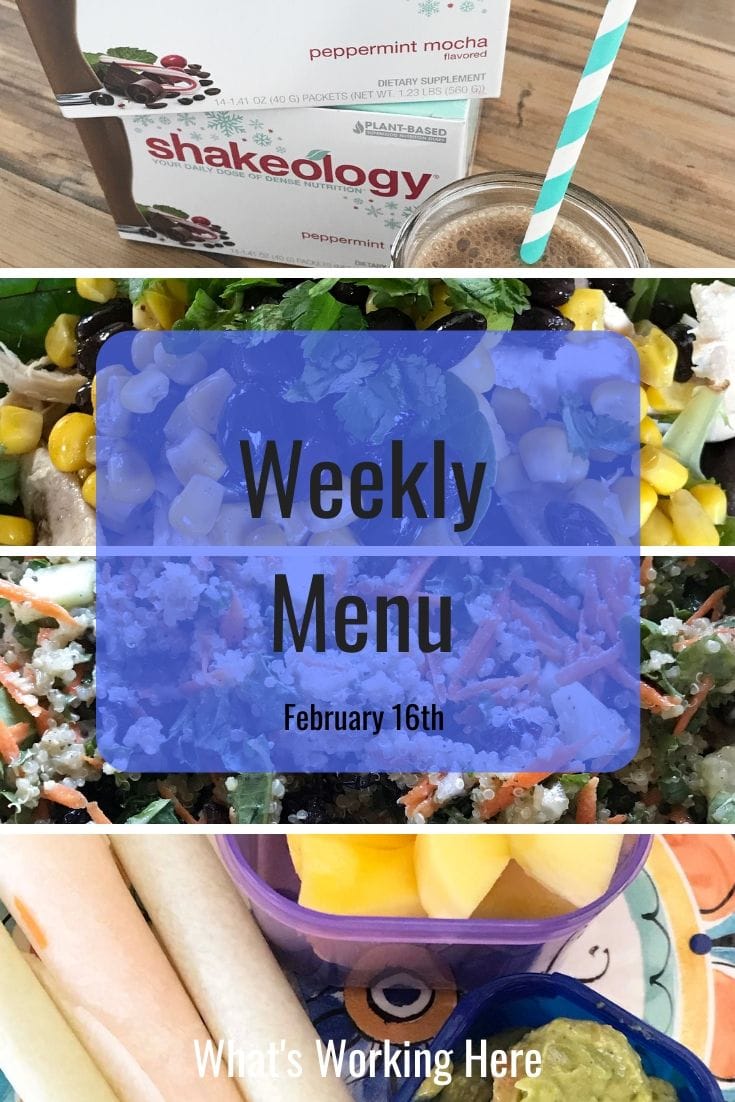 Weekly menu 2_16_20 - shakeology, southwest chicken salad, garden quinoa salad, jicama tacos, guacamole & mango- wheat & gluten free