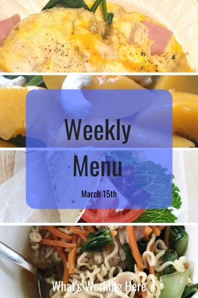 Weekly menu 3_15_20 - ham, cheese & spinach omelet, spinach & peach salad with cashews, BLT wrap, Ramen noodles